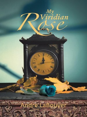 cover image of My Viridian Rose